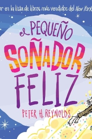 Cover of El Pequeño Soñador Feliz (Little Happy Dreamer)