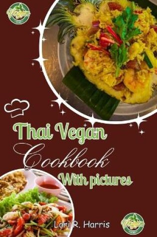 Cover of Thai Vegan Cookbook with Pictures