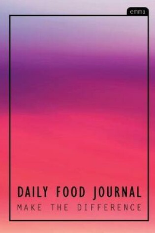 Cover of Daily Food Journal Make the Difference