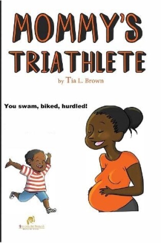 Cover of Mommy's Triathlete