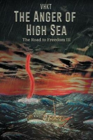Cover of The Anger of High Sea