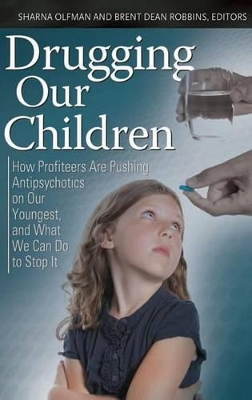 Book cover for Drugging Our Children