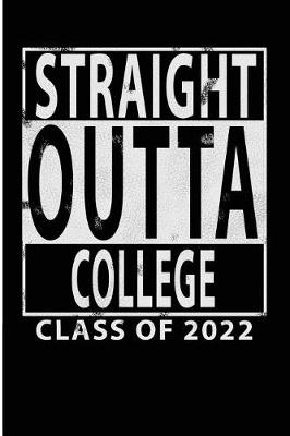 Book cover for Straight Outta College Class of 2022