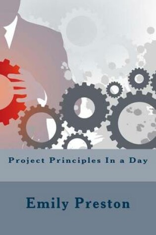 Cover of Project Principles In a Day