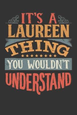 Book cover for Its A Laureen Thing You Wouldnt Understand