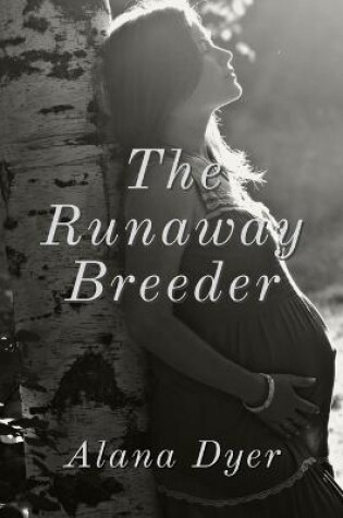 Cover of The Runaway Breeder