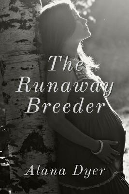 Book cover for The Runaway Breeder