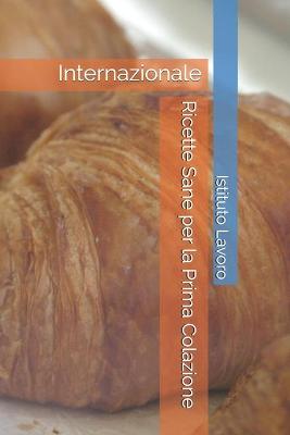 Book cover for Ricette Sane per la Prima Colazione