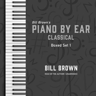 Cover of Piano by Ear: Classical Box Set 1