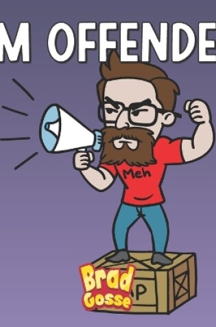 Cover of I'm Offended