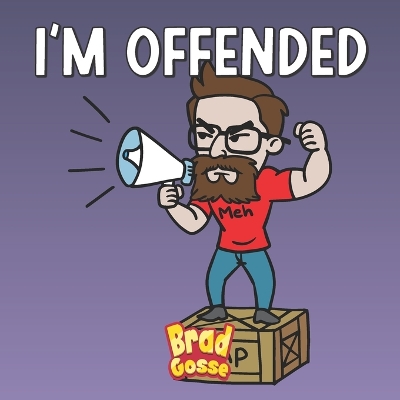 Book cover for I'm Offended
