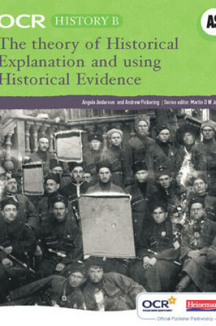 Cover of OCR A Level History B: Historical Explanation and Using Historical Evidence Teach LiveText