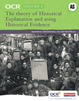 Cover of OCR A Level History B: Historical Explanation and Using Historical Evidence Teach LiveText