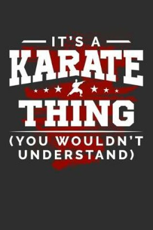 Cover of It's A Karate Thing You Wouldn't Understand