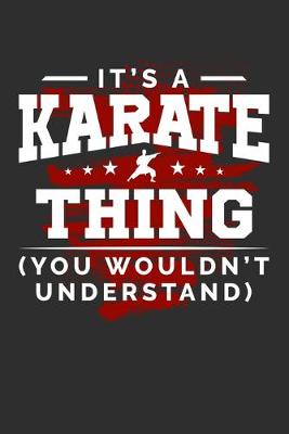 Book cover for It's A Karate Thing You Wouldn't Understand