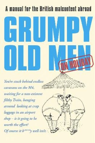 Cover of Grumpy Old Men on Holiday (Text Only)