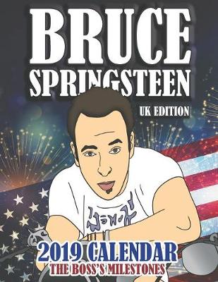 Book cover for Bruce Springsteen UK Edition 2019 Calendar