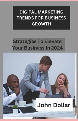 Book cover for Digital Marketing Trends for Business Growth