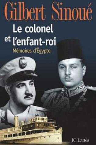 Cover of Le Colonel Et L'Enfant-Roi