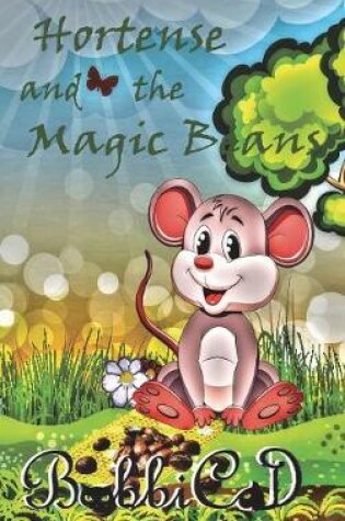 Cover of Hortense and the Magic Beans