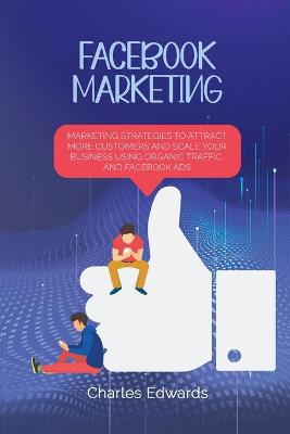 Book cover for Facebook Marketing