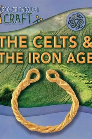 Cover of The Celts and the Iron Age