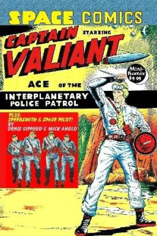 Cover of Space Comics starring Captain Valiant