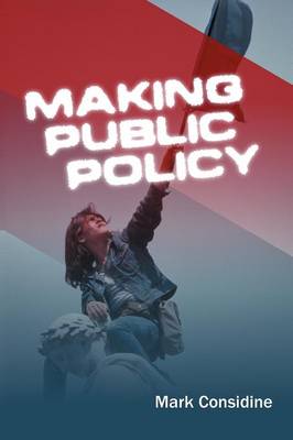 Book cover for Making Public Policy