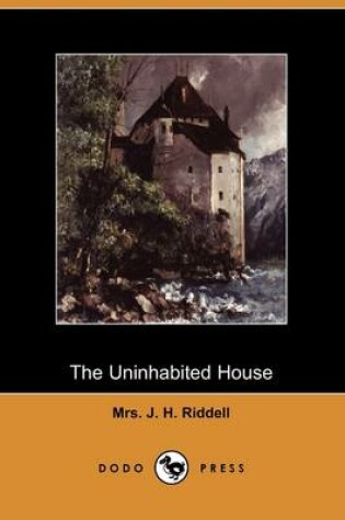 Cover of The Uninhabited House (Dodo Press)