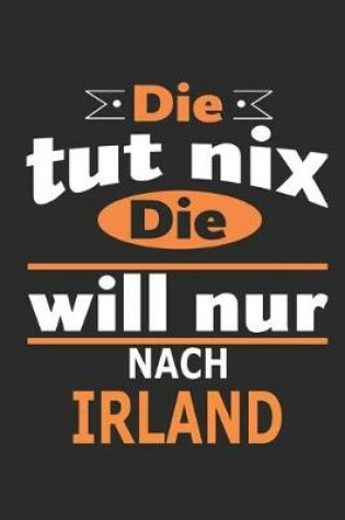 Cover of Die tut nix Die will nur nach Irland