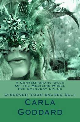 Book cover for A Contemporary Walk of the Medicine Wheel for Everyday Living