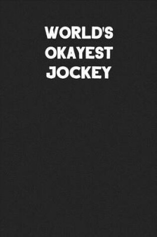 Cover of World's Okayest Jockey