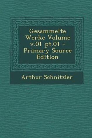 Cover of Gesammelte Werke Volume V.01 PT.01 (Primary Source)