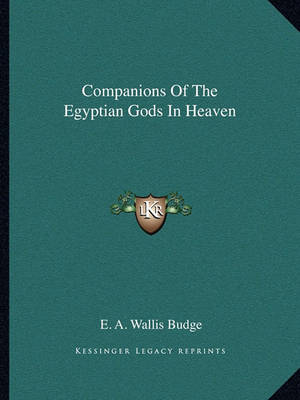 Book cover for Companions of the Egyptian Gods in Heaven