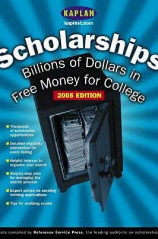 Cover of Kaplan Scholarships 2005