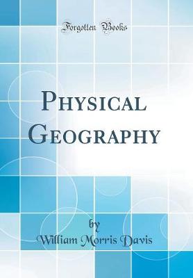 Book cover for Physical Geography (Classic Reprint)