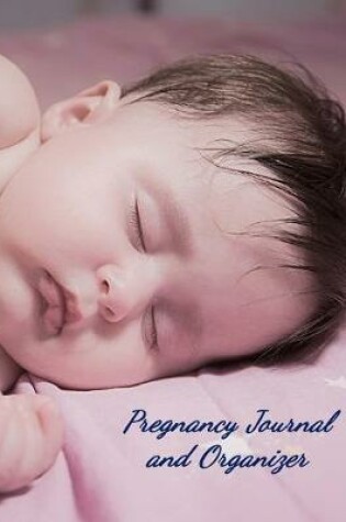 Cover of Pregnancy Journal and Organizer