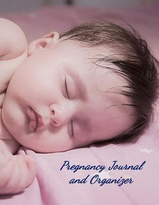 Book cover for Pregnancy Journal and Organizer