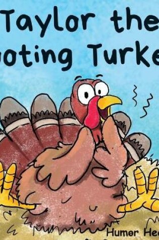 Cover of Taylor the Tooting Turkey