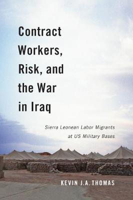 Cover of Contract Workers, Risk, and the War in Iraq