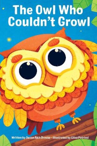 Cover of The Owl Who Couldn't Growl