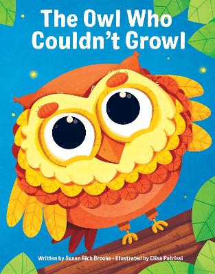 Book cover for The Owl Who Couldn't Growl