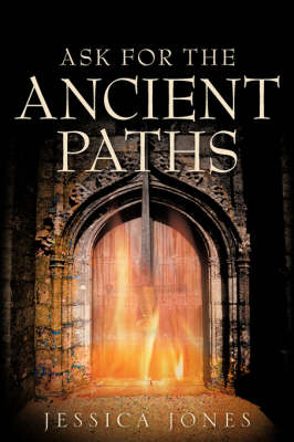 Book cover for Ask for the Ancient Paths