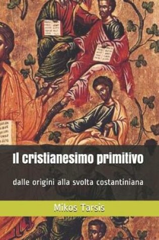 Cover of Il cristianesimo primitivo