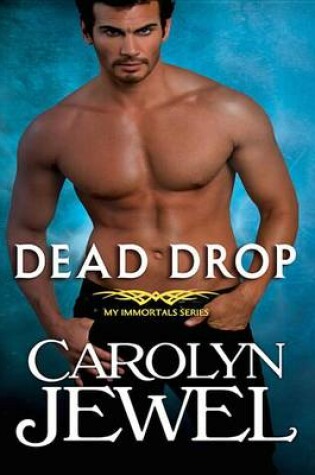 Cover of Dead Drop (A My Immortals Novel)