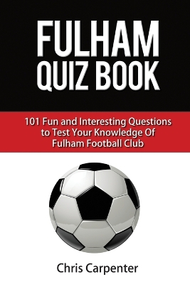 Book cover for Fulham FC Quiz Book