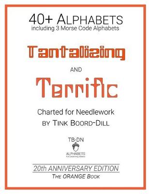 Cover of Alphabets - Tantalizing and Terrific (The ORANGE Book)