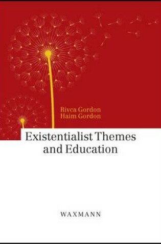 Cover of Existentialist Themes and Education