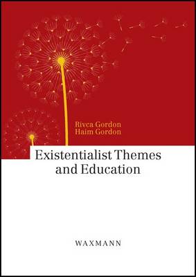 Book cover for Existentialist Themes and Education