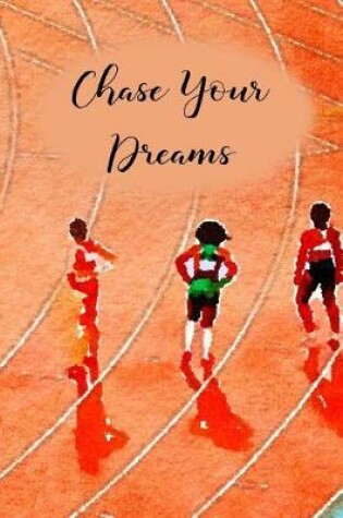 Cover of Chase Your Dreams